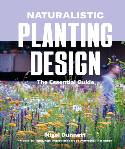 Libro Naturalistic Planting Design- Nigel Dunnett-inglés