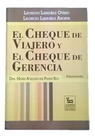 El Cheque De Viajero Y El Cheque De Gerencia 