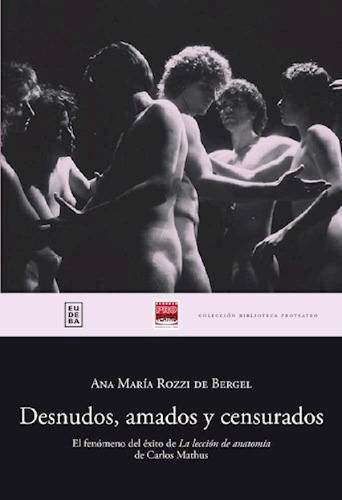 Libro - Desnudos Amados Y Censurados El Fenomeno Del Exito 