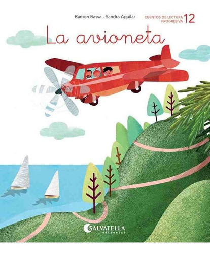 La avioneta, de Bassa i Martín, Ramon. Editorial SALVATELLA, tapa blanda en español