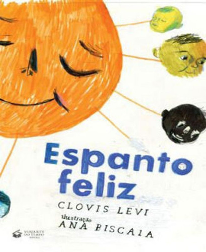 Espanto Feliz, De Levi, Clovis. Editora Viajante Do Tempo, Capa Mole Em Português