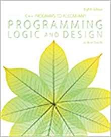 C++ Programs To Accompany Programming Logic And Design