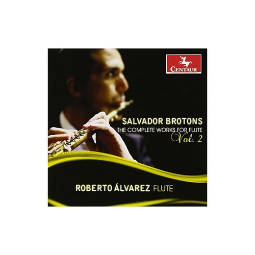 Brotons/alvarez/tan Complete Works For Flute 2  Import Cd