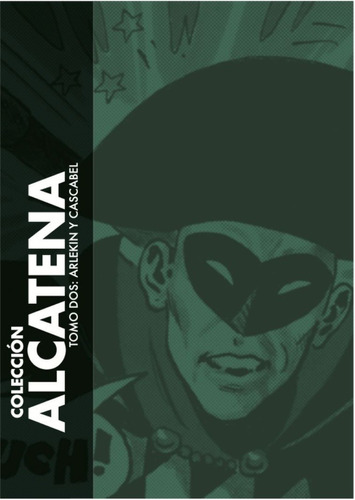 Coleccion Alcatena 02: Arlekin Y Cascabel - Enrique Alcatena