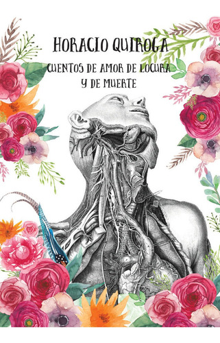 Cuentos De Amor De Locura Y De Muerte, De Quiroga Forteza, Horacio Silvestre. Editorial Uve Books, Tapa Blanda En Español