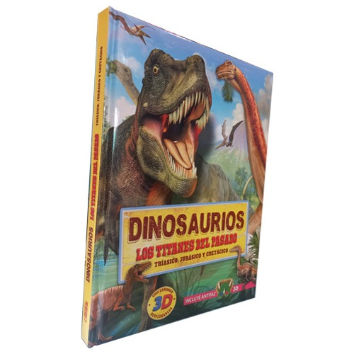 Libro Dinosaurios Los Titanes Del Pasado Con Gafas 3d