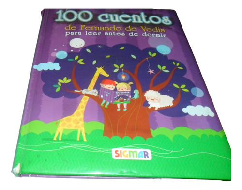 Libro Fernando De Vedia- 100 Cuentos Para Leer Antes De...