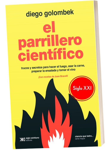 El Parrillero Cientifico Recetas De Juan Braceli De Golombek