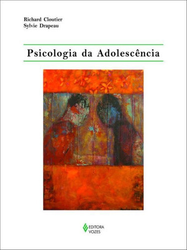 Psicologia Da Adolescência, De Cloutier, Richard. Editora Vozes, Capa Mole Em Português