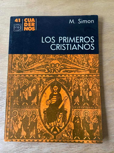 Los Primeros Cristianos - Simon, M.
