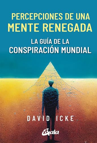 Percepciones De Una Mente Renegada - Icke David