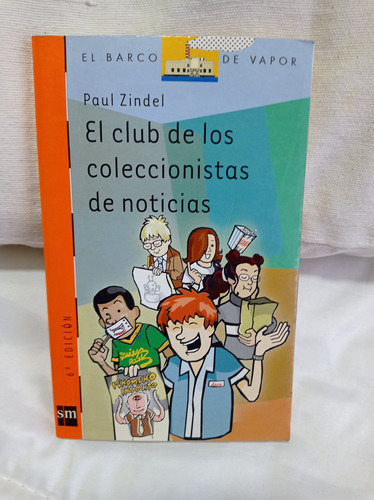 El Club De Los Coleccionistas De Noticias - Paul Z.