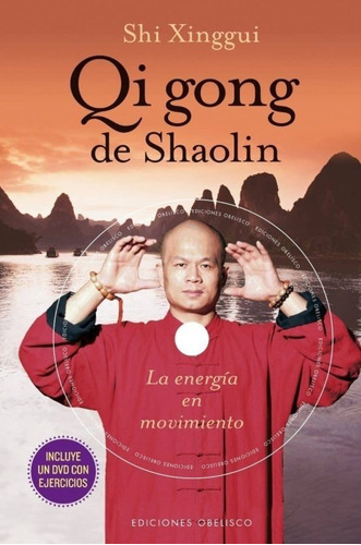 Qi Gong De Shaolin. La Energía En Movimiento ( Incluye Dvd)