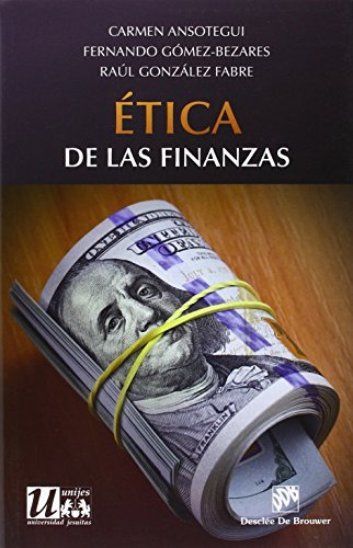 Libro Ética De Las Finanzas De Fernando Gómez Bezares, Carme