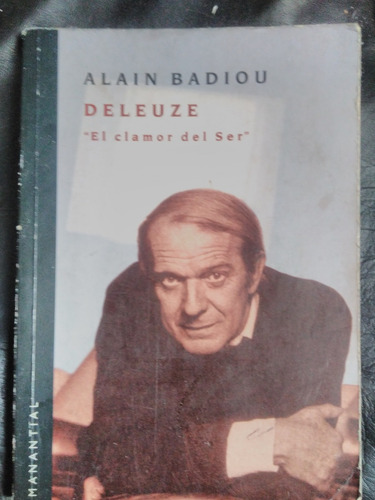 Deleuze, El Clamor Del Ser, Libro