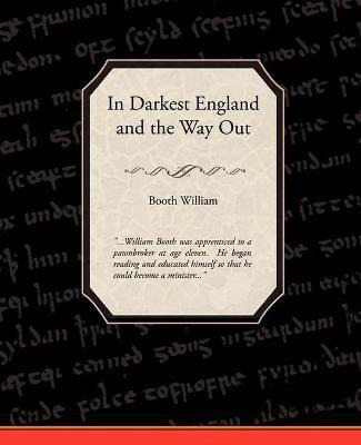 Libro In Darkest England And The Way Out - William Booth