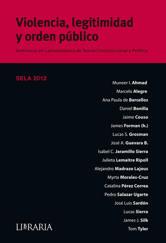 Sela 2012. Violencia, Legitimidad Y Orden Público, De Vv. Aa.. Editorial Libraria En Español