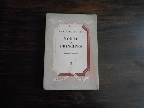 Norte De Príncipes.                           Antonio Pérez.