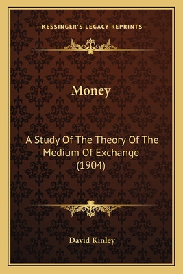 Libro Money: A Study Of The Theory Of The Medium Of Excha...