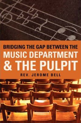 Libro Bridging The Gap Between The Music Department & The...