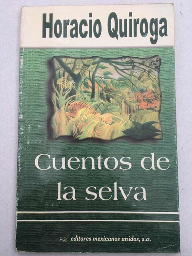 Cuentos De La Selva,