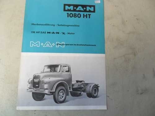 Folleto M.a.n Man Camion 1080 Ht Antiguo Diesel No Manual