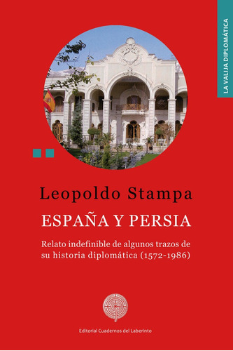 Espaãâa Y Persia, De Stampa, Leopoldo. Editorial Cuadernos Del Laberinto En Español