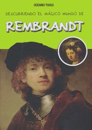 ** Descubriendo El Magico Mundo De Rembrandt ** Arte P Niños
