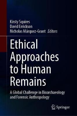 Libro Ethical Approaches To Human Remains : A Global Chal...