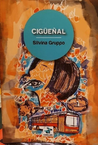 Libro - Cigüeñal - Gruppo, Silvina