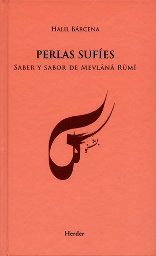 Libro Perlas Sufies. Saber Y Sabor De Mevlana Rumi