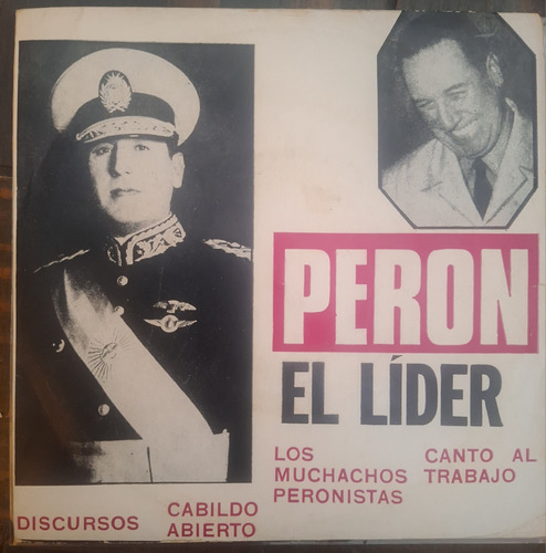 Peron - Peron El Líder - Ep Argentino Hugo Del Carril (d)