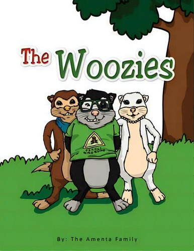 The Woozies, De The Amenta Family. Editorial Xlibris, Tapa Blanda En Inglés