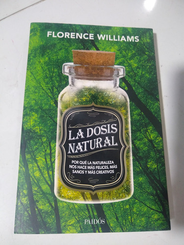 La Dosis Natural Florence Williams Paidos