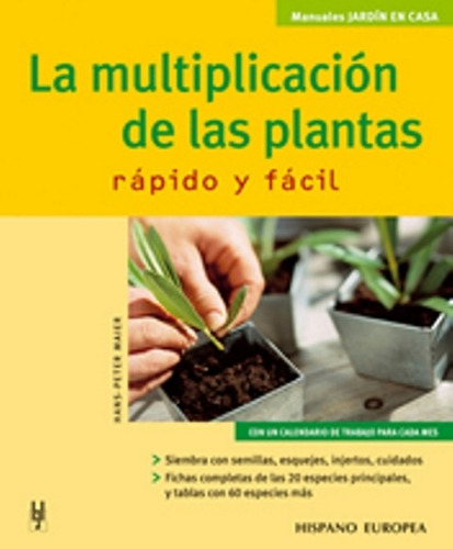 La Multiplicación De Las Plantas, Maier, Hispano Europea