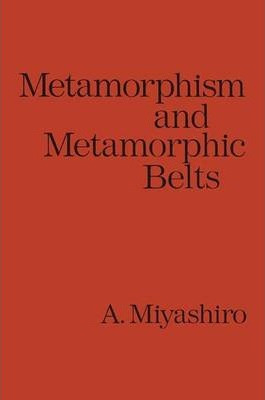 Libro Metamorphism And Metamorphic Belts - Akiho Miyashiro