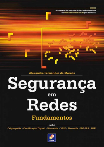 Segurança em redes: Fundamentos: Fundamentos, de Moraes, Alexandre Fernandes de. Editora Saraiva Educação S. A., capa mole em português, 2010
