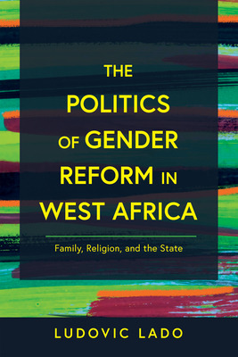 Libro The Politics Of Gender Reform In West Africa: Famil...