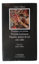 Comprar César Vallejo Poemas En Prosa \u002F Poemas Humanos \u002F España...