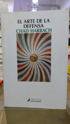 El Arte De La Defensa Chad Harbach Salamandra