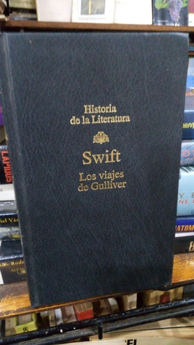 Jonathan Swift - Los Viajes De Gulliver - Rba Tapa Dura 