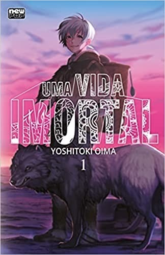 Uma Vida Imortal (to Your Eternity) - Volume 01