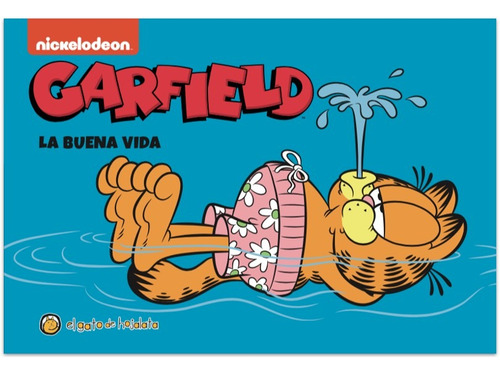 Garfield - La Buena Vida, De Nickelodeon. Serie 1, Vol. 1. Editorial Guadal, Tapa Blanda, Edición 1 En Español, 2023