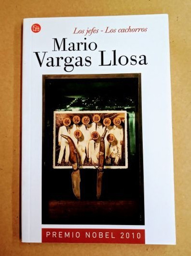 Los Jefes/ Los Cachorros -  Vargas Llosa - Bolsillo