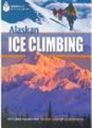 Alaskan Ice Climbing - A2 - Footprint Reading Library - Br 