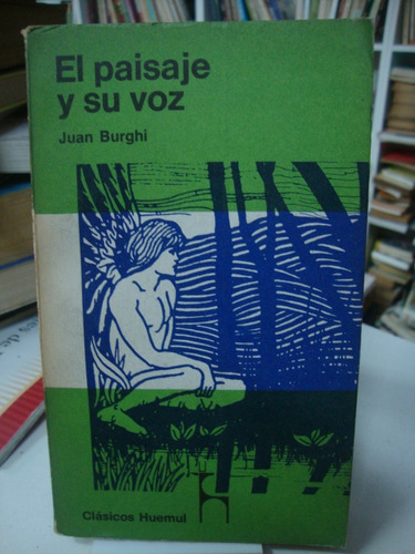 El Paisaje Y Su Voz - Juan Burghi