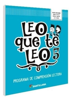 Leo Que Te Leo 5 - Programa De Comprension Lectora