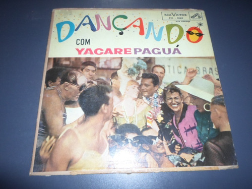 Dancando Com Yacarepagua * Disco De Vinilo