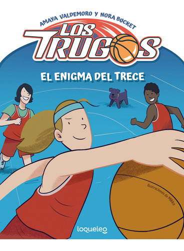 Los Trugos. El Enigma Del Trece - Valdemoro Madariaga  - * 