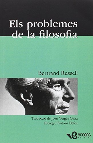 Els Problemes De La Filosofia: 10 (accent)